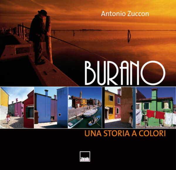 burano – una storia a colori Burano - una storia a colori